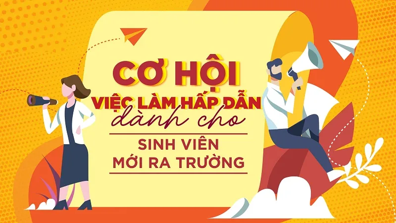 Tạo dựng sự nghiệp bền vững hành trang cho sinh viên bắt đầu từ con số 0